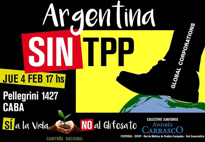 4 DE FEBRERO - NOS MOVILIZAMOS CONTRA EL TPP EN DEFENSA DE LA DEMOCRACIA, LA SOBERANÍA NACIONAL Y LA SALUD PÚBLICA