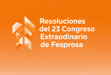 Resoluciones del 23 Congreso Extraordinario de Fesprosa, realizado el día 22 de agosto en la sede central de la Federación