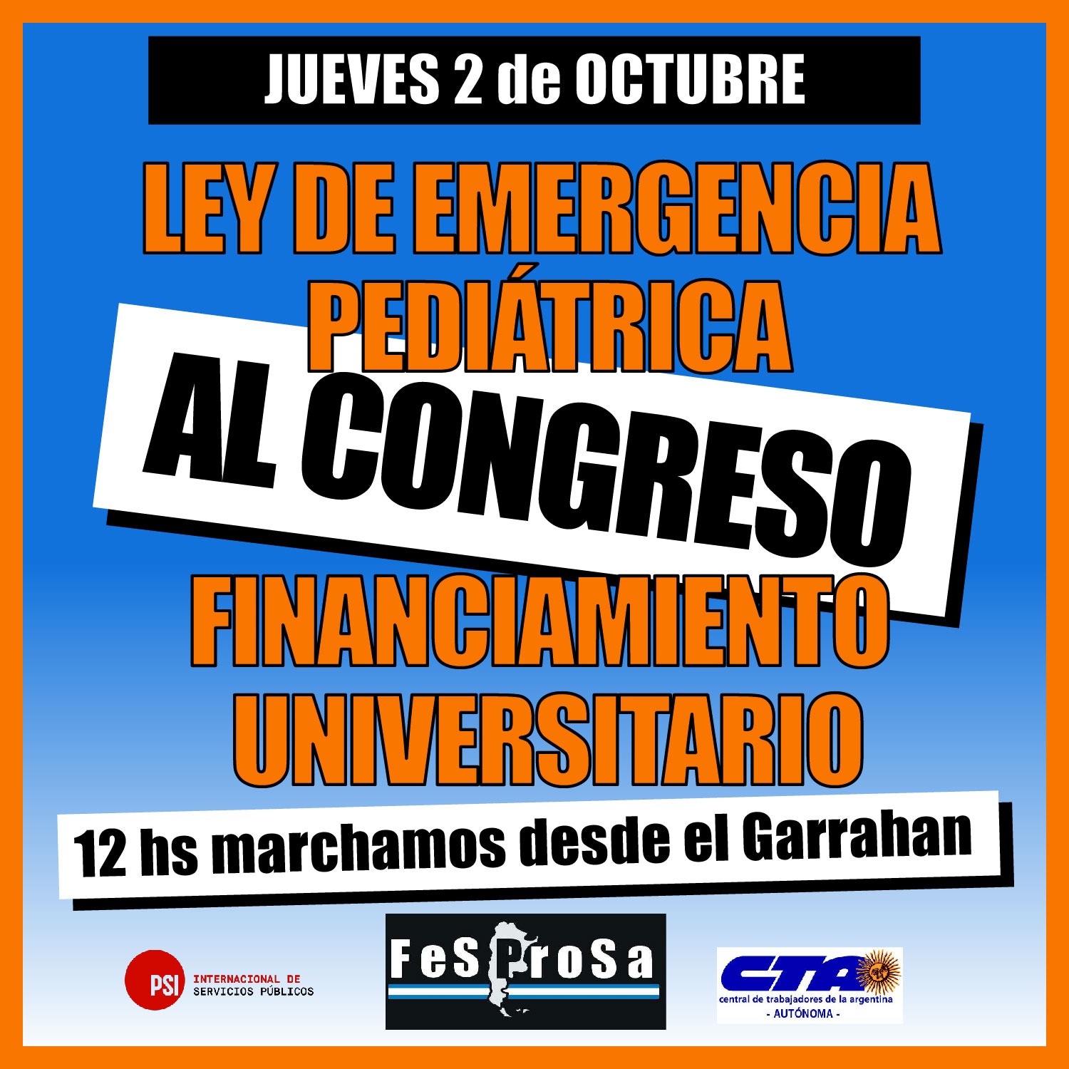 2 de Octubre | MARCHAMOS DESDE EL GARRAHAN