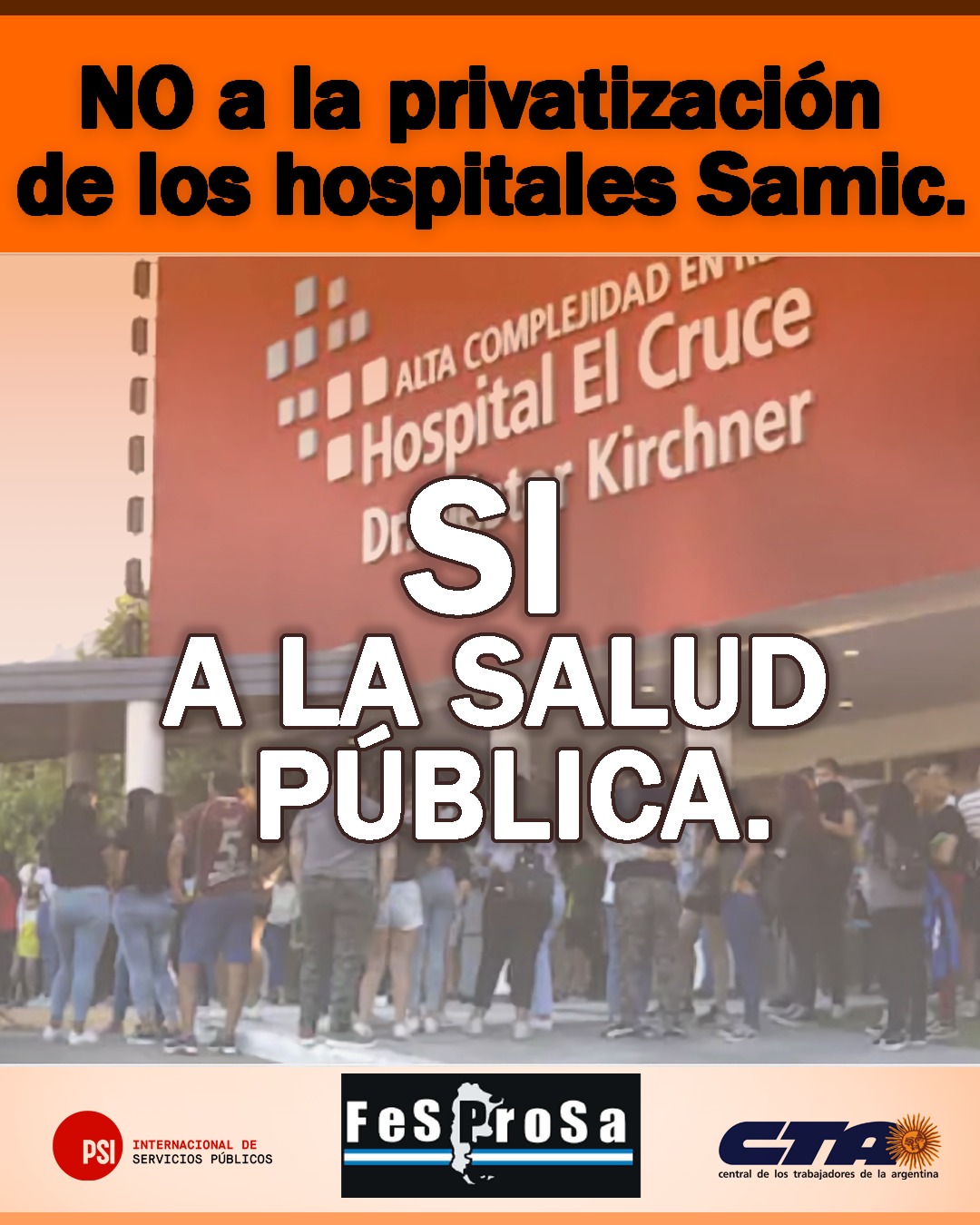 NO a la privatización de los hospitales Samic